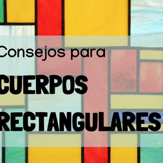 Consejos para cuerpos rectángulares