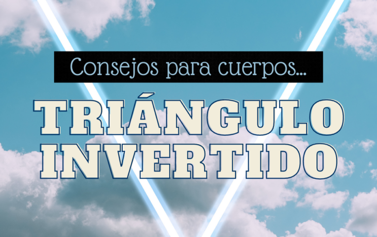 Consejos para cuerpos triángulo invertido