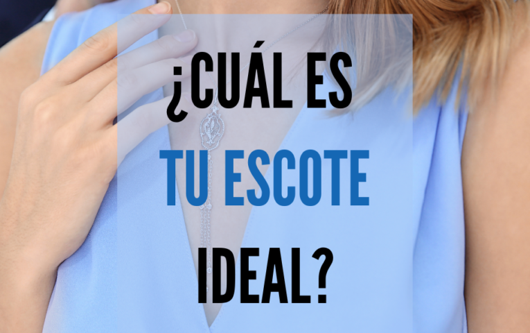 ¿Qué escote es el tuyo?