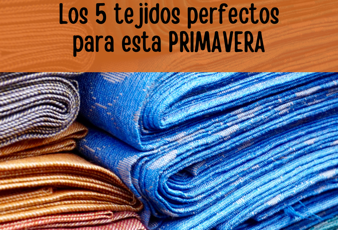 5 tejidos perfectos para primavera